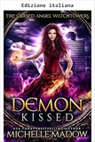 Baciata dal demonio by Michelle Madow book cover